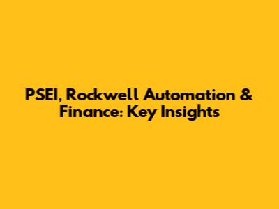 PSEI, Rockwell Automation & Finance: Key Insights